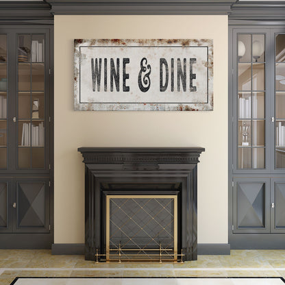 Wine And Dine Printed Canvas Rusty Sign Distressed Wall Art Cute Sign Wood Frame Wood And Canvas Sign Funny Kitchen Sign