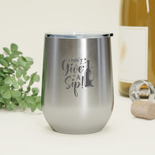 Charger l&#39;image dans la galerie, I Don&#39;t Give A Sip 12oz Insulated Wine Tumbler Mug Printify   
