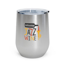 Load image into Gallery viewer, Jazz &amp; Wine 12oz Insulated Wine Tumbler Mug Printify Stainless 12oz 
