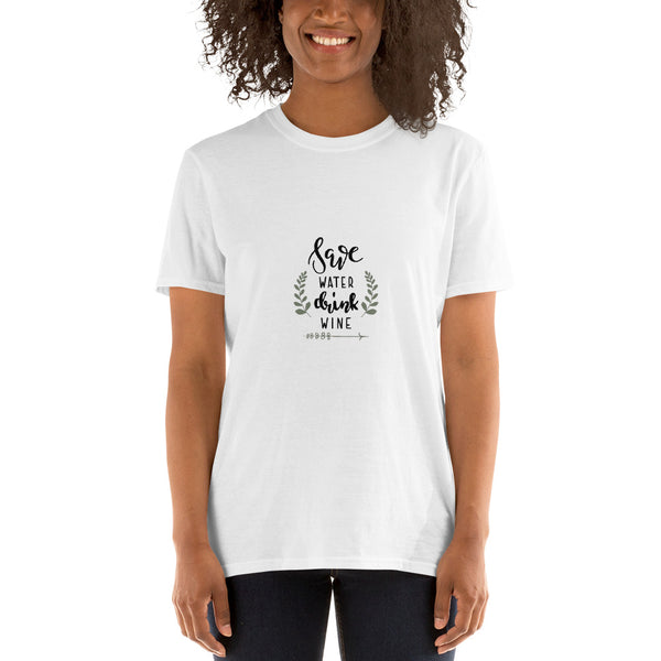 Save Water Drink Wine | Graphic Quote Short-Sleeve Unisex T-Shirt Shirts Printful   