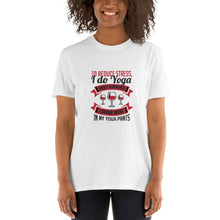 Load image into Gallery viewer, To Reduce Stress, I Do Yoga, Just Kidding, I Drink Wine In My Yoga Pants | Graphic Quote Short-Sleeve Unisex T-Shirt Shirts Printful   
